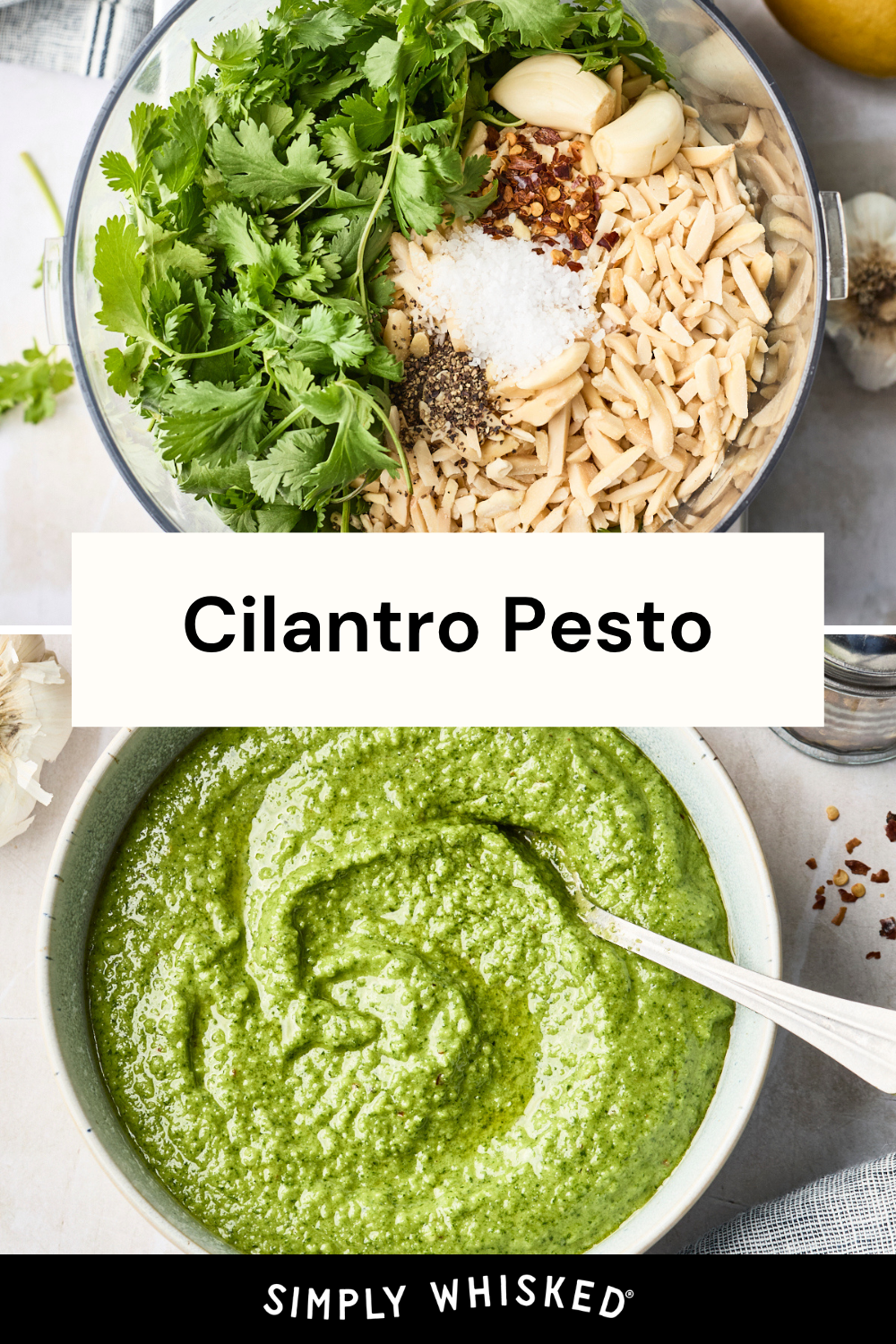 Overhead view of cilantro, garlic, nuts, salt, and pepper in a food processor, with a bowl of vibrant cilantro pesto below and a spoon inside. Text reads Cilantro Pesto; Simply Whisked.