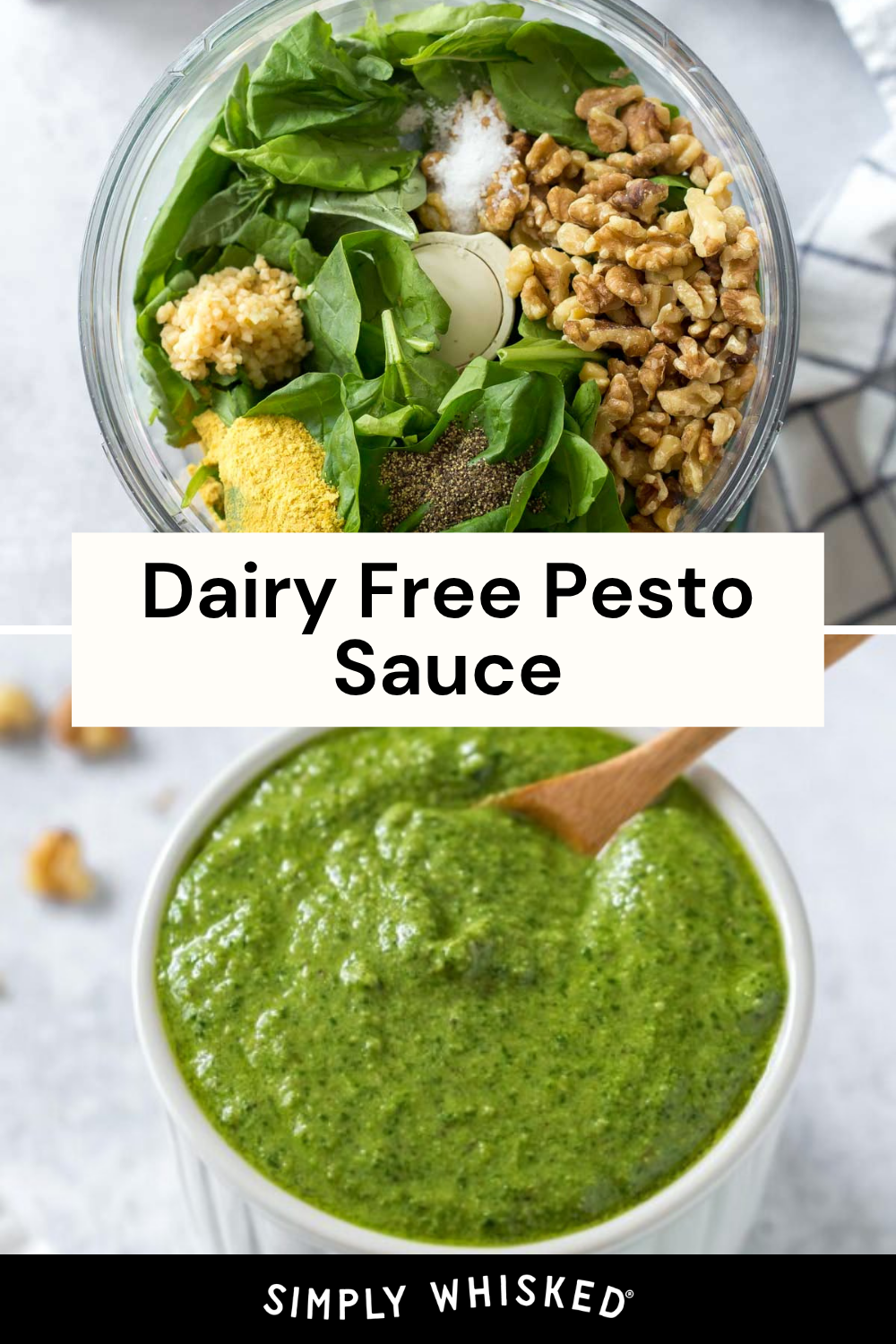 Top: Blender with spinach, walnuts, garlic, and spices. Bottom: Creamy green Dairy Free Pesto Sauce in a bowl with a wooden spoon. Text reads Dairy Free Pesto Sauce and Simply Whisked.