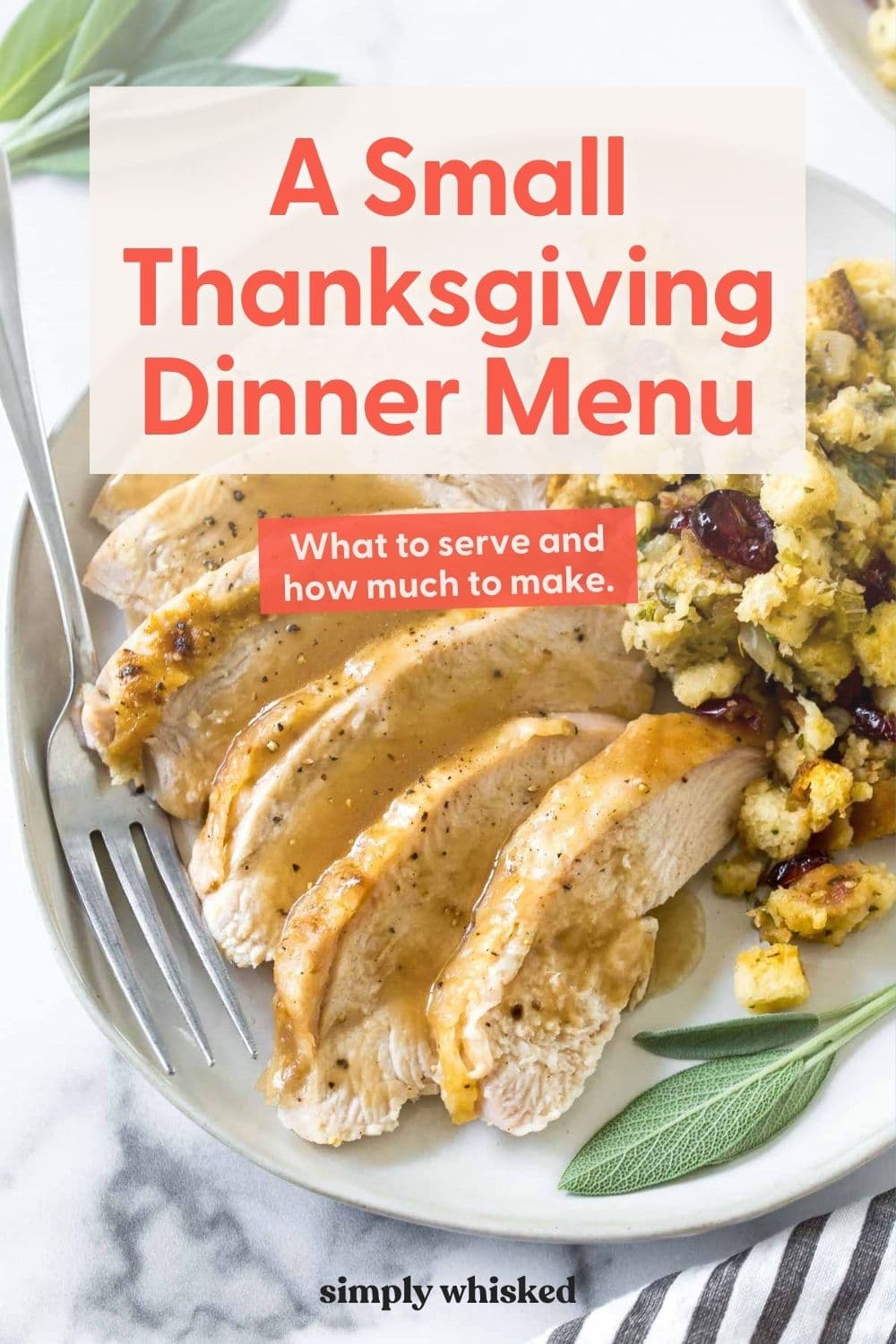 A Small Thanksgiving Menu: for 4 people or less - Simply Whisked