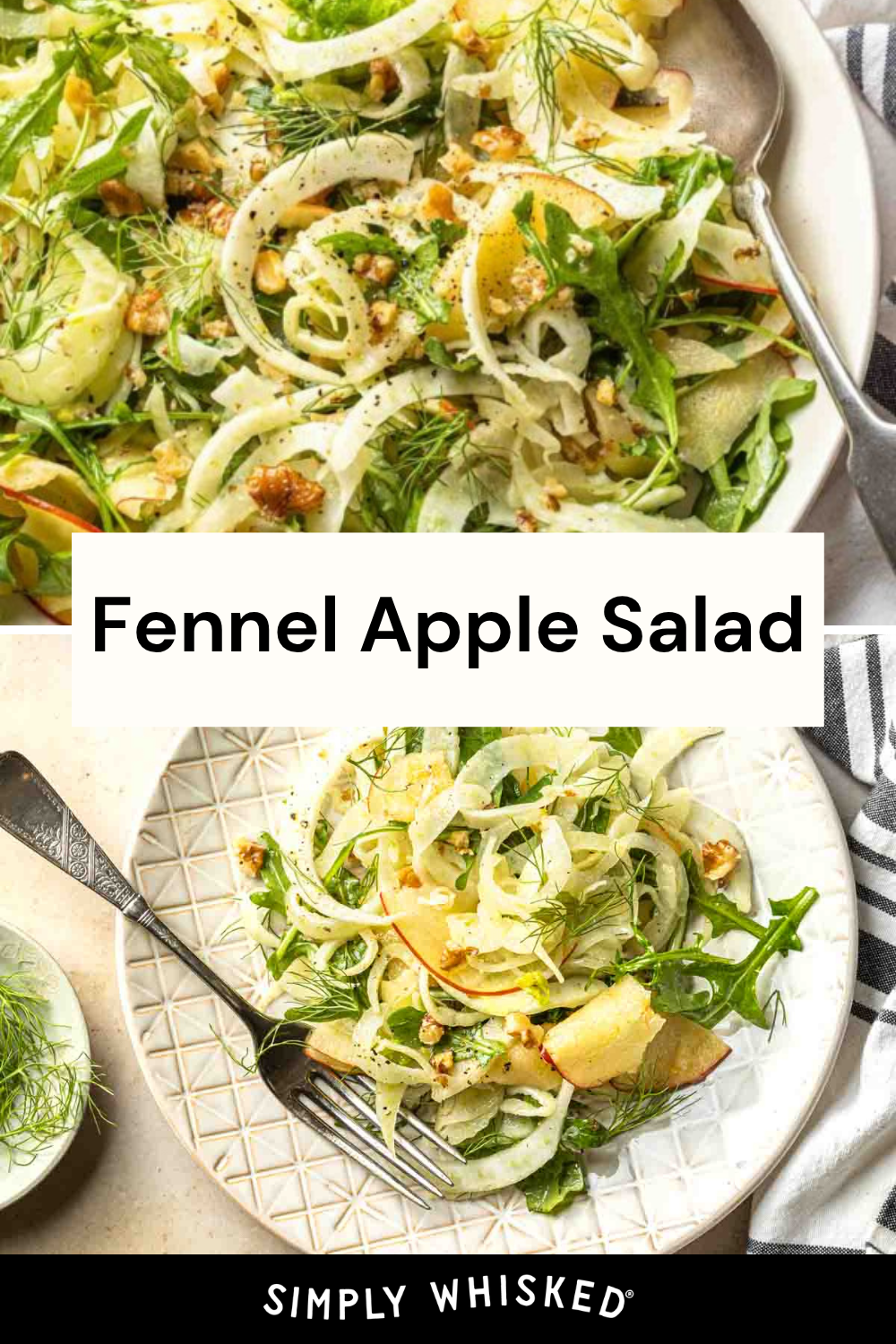 A fresh fennel apple salad with arugula, sliced apples, and walnuts, garnished with dill, served on a plate and in a large bowl with a fork and napkin nearby. Text reads Fennel Apple Salad for a crisp, flavorful bite.