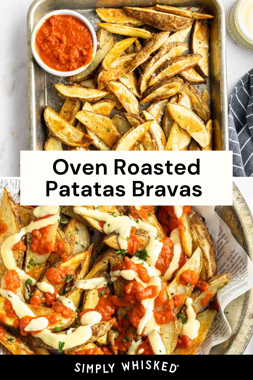 A tray of oven-roasted patatas bravas potato wedges with a small bowl of red sauce and another plate topped with sauces and herbs. Text reads Oven Roasted Patatas Bravas.