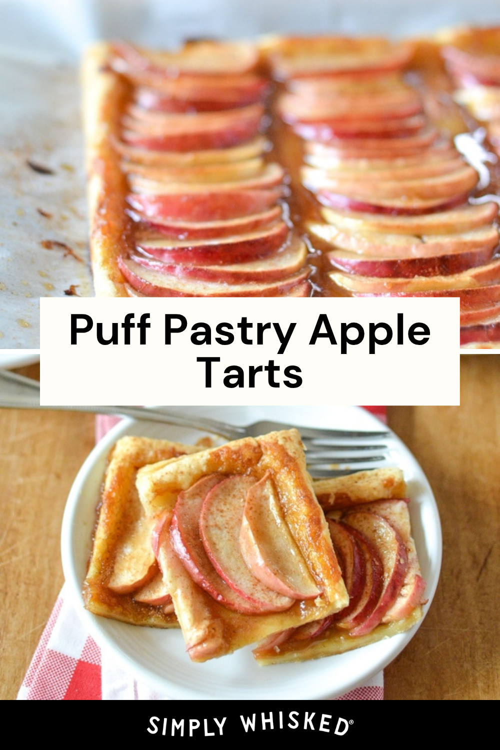 Two slices of puff pastry apple tart are served on a plate with a fork, perfectly showcasing the crisp, golden layers of these irresistible puff pastry apple tarts. Behind them, the rest of the tart is shown on parchment paper. The image features the text Puff Pastry Apple Tarts.