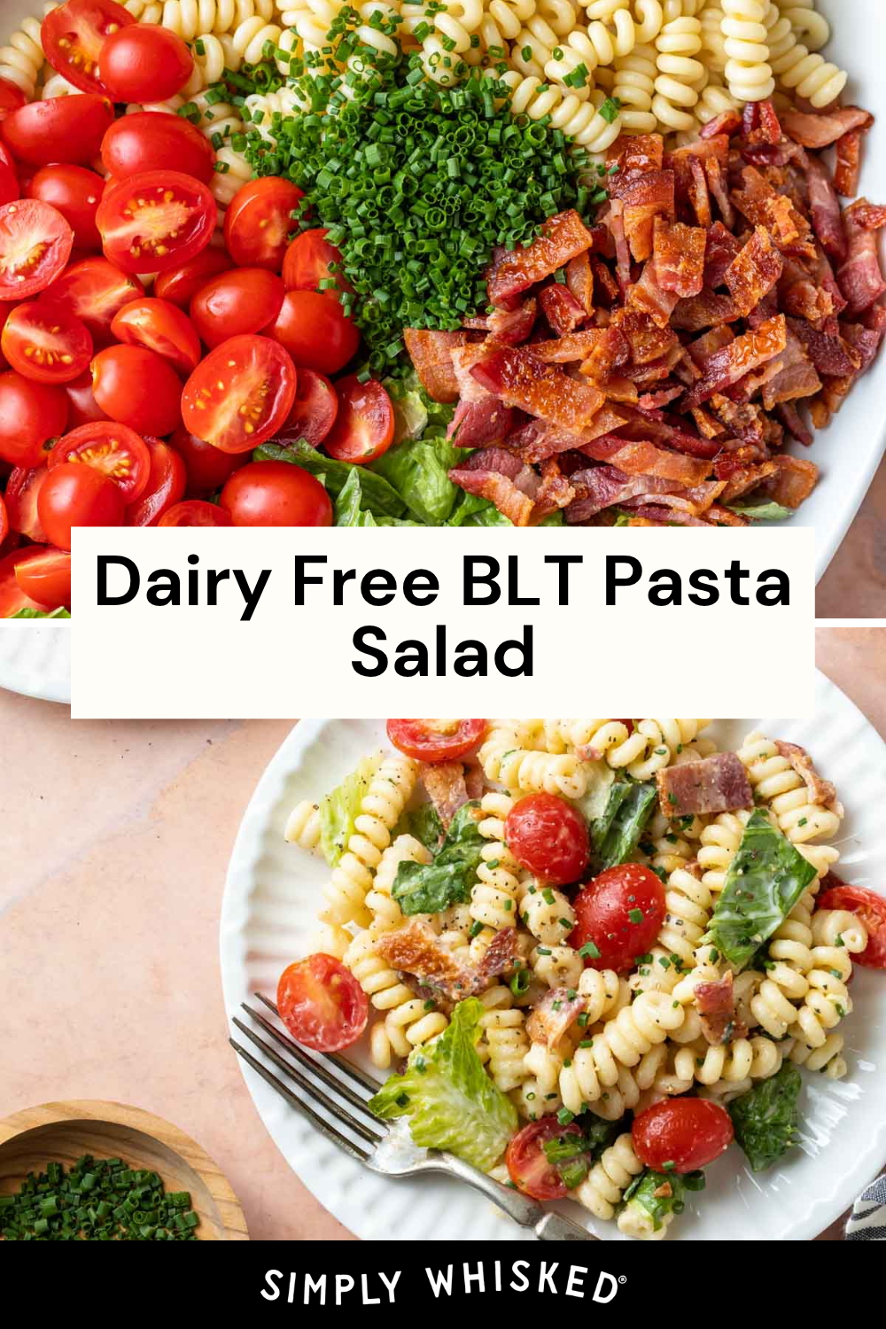 A plate of BLT pasta salad with rotini, lettuce, cherry tomatoes, bacon, and chives. Behind it, a serving bowl with more BLT pasta salad ingredients. Text overlay reads Dairy Free BLT Pasta Salad.