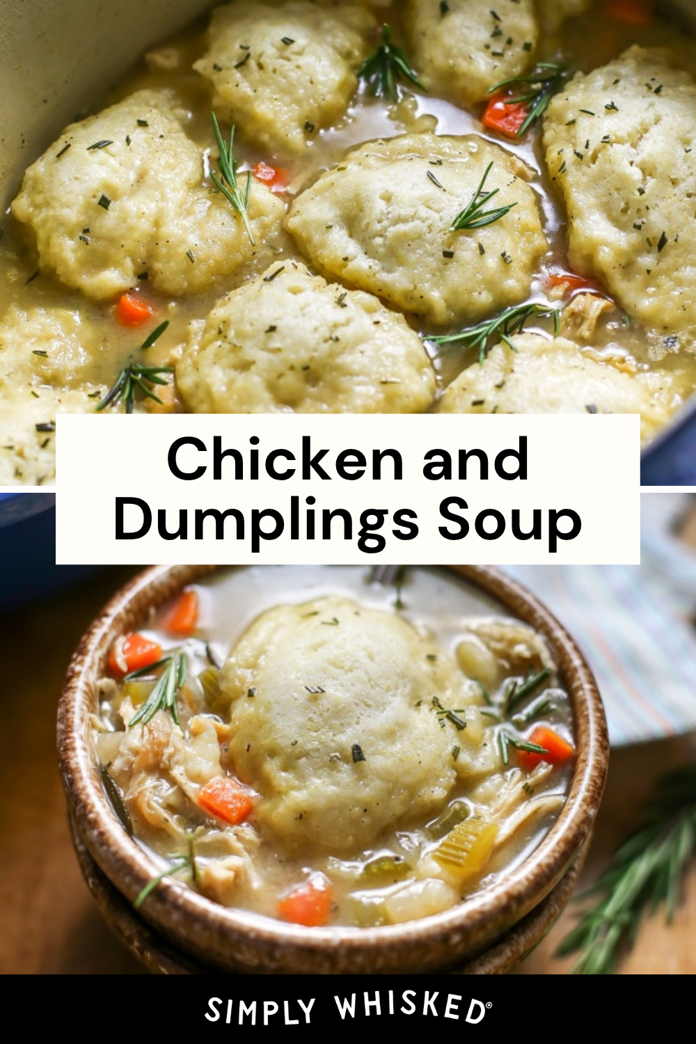 Chicken and dumplings soup in a pot, with fluffy dumplings, carrots, celery, and herbs—including fragrant rosemary—plus a close-up of a bowl filled with the savory apple rosemary chicken soup.