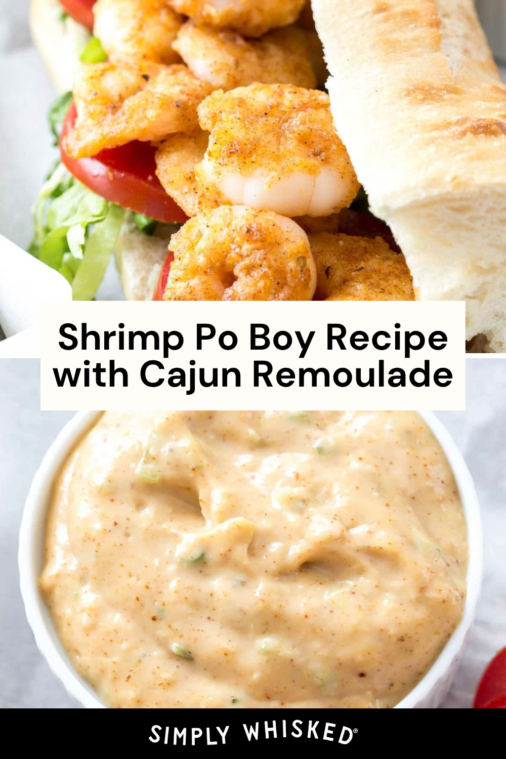 Shrimp Po Boy sandwich with crispy shrimp, lettuce, and tomato on a baguette, shown above a bowl of creamy Cajun remoulade sauce—this classic shrimp po boy recipe brings the flavors of New Orleans right to your table.
