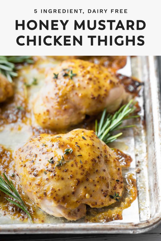 5 ingredient dairy free honey mustard chicken thighs