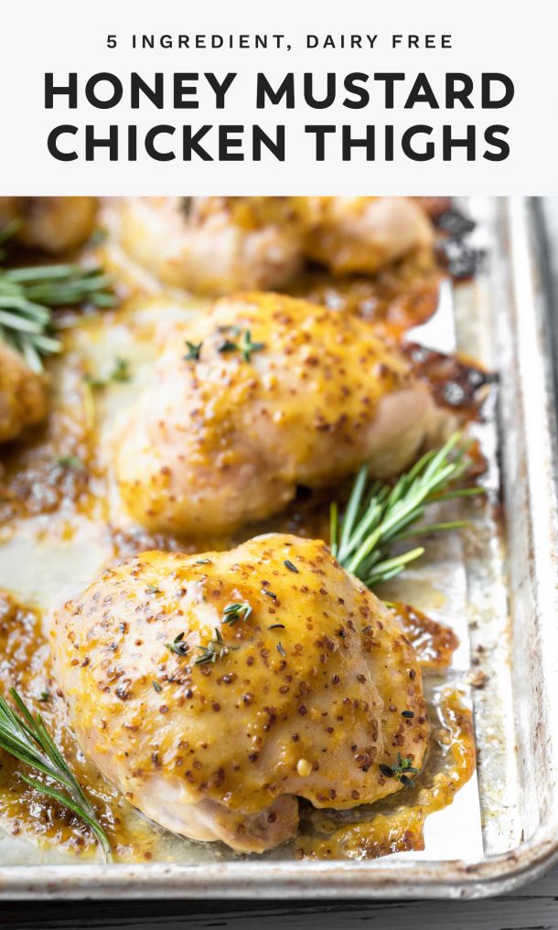 5 ingredient dairy free honey mustard chicken thighs