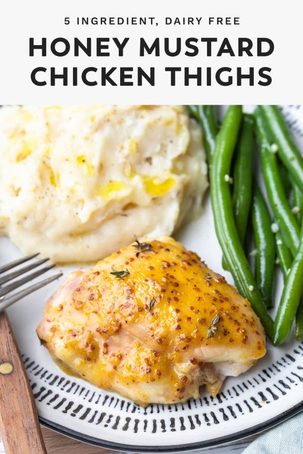 5 ingredient dairy free honey mustard chicken thighs