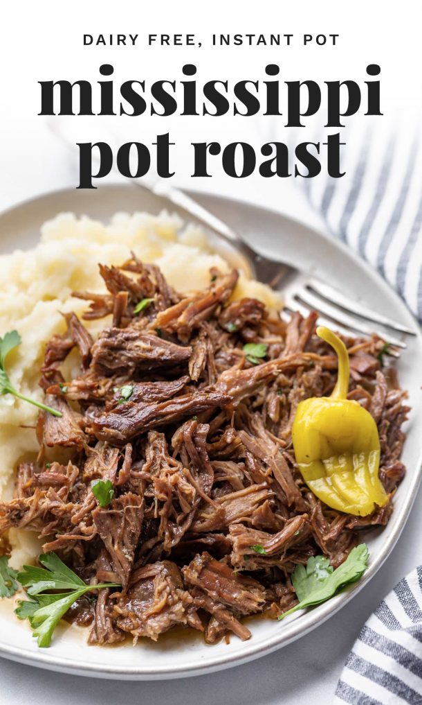 dairy free instant pot mississippi pot roast