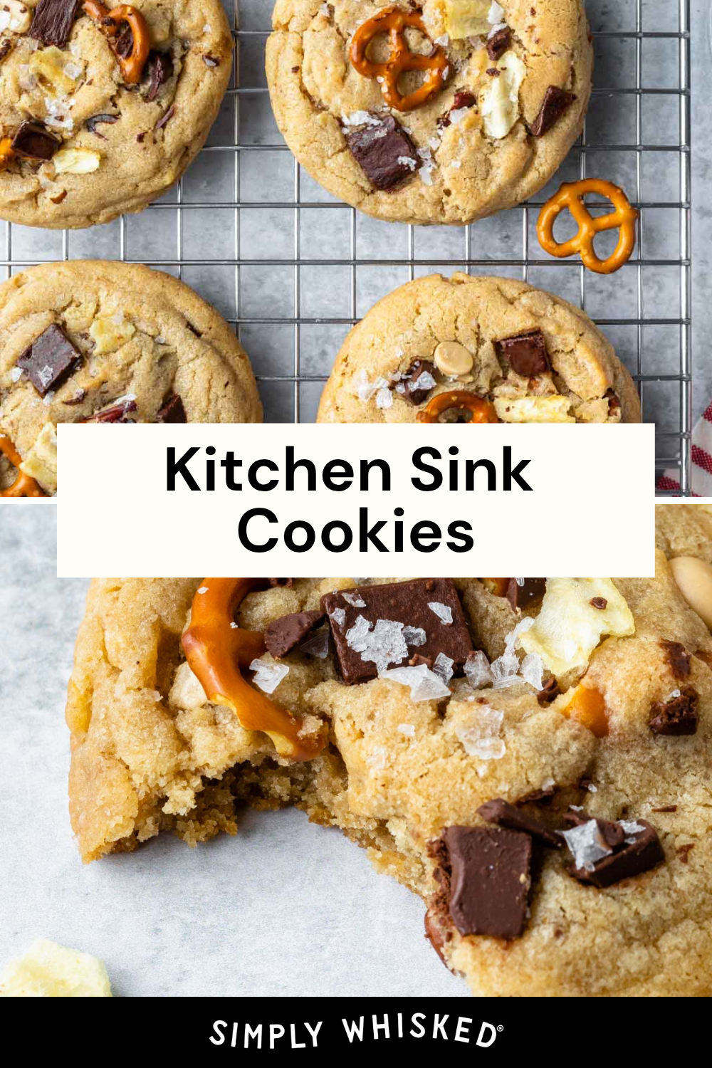 Four kitchen sink cookies with pretzels, chocolate chunks, and potato chips sit on a cooling rack. One broken cookie is on parchment below, topped with flaky salt. Text reads Kitchen Sink Cookies. Enjoy the ultimate sweet-and-salty treat with these irresistible kitchen sink cookies from Simply Whisked.