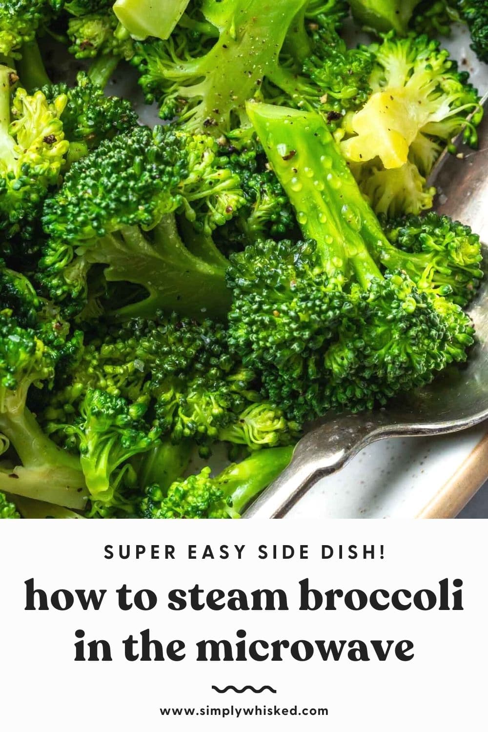 Easy, Microwave Steamed Broccoli - Simply Whisked