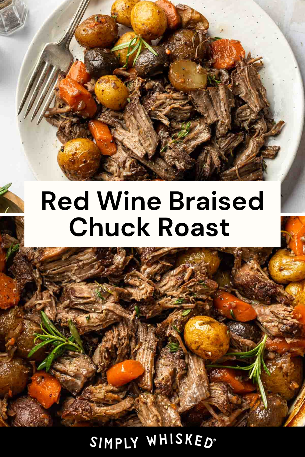 Overhead view of braised chuck roast with red wine, baby potatoes, carrots, and fresh rosemary on a white plate, accompanied by a fork. The braised chuck roast looks tender and flavorful.