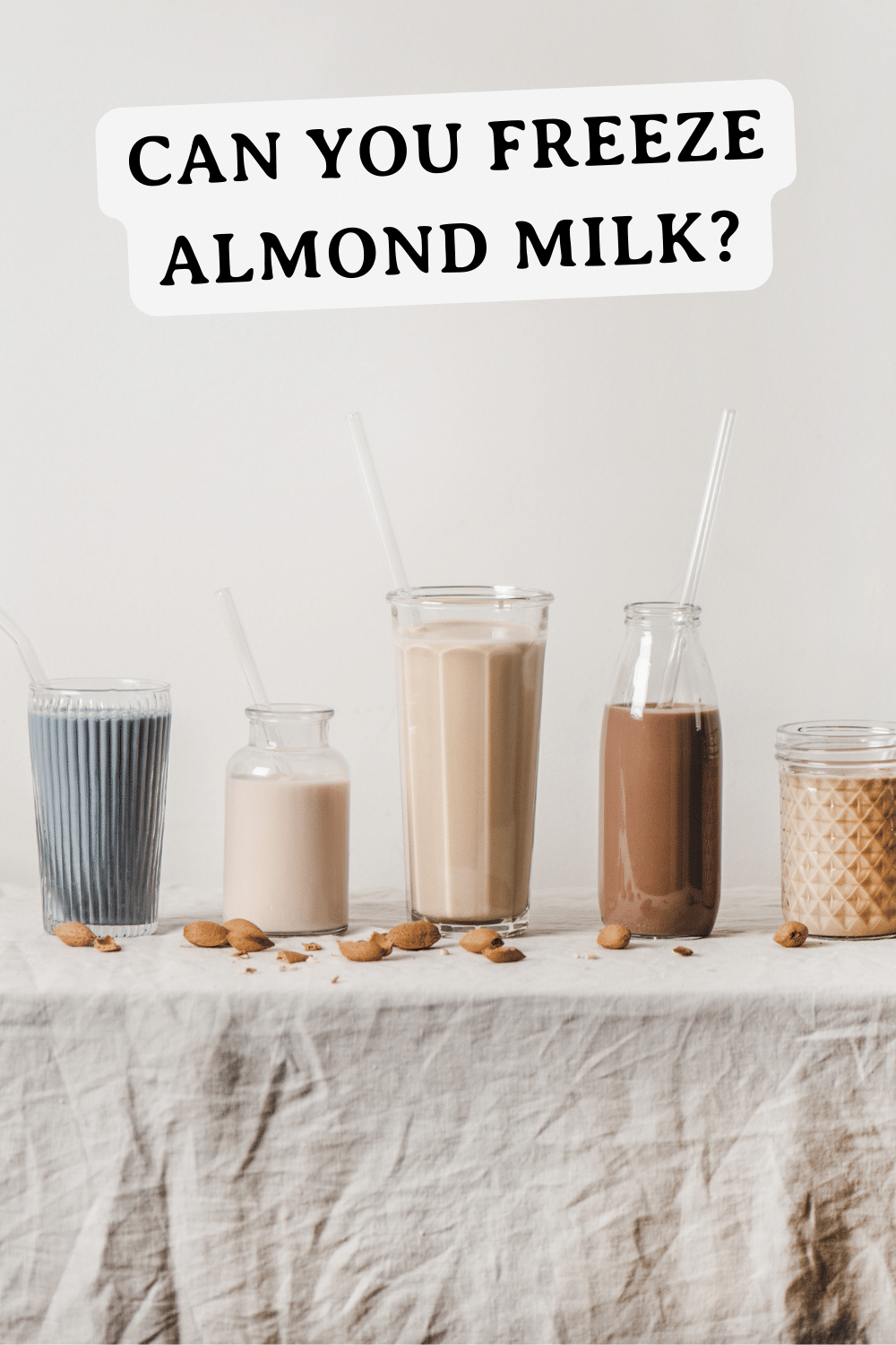 Can you freeze almond milk?