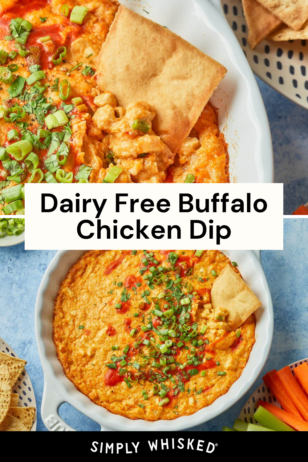 Overhead view of two white dishes of creamy orange Healthy Buffalo Chicken Dip, garnished with green onions and hot sauce. Tortilla chips are dipped into each dish, with extra chips and veggies nearby. Text overlay reads Dairy Free Buffalo Chicken Dip.