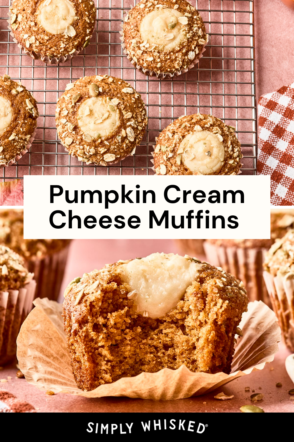 Pumpkin cream cheese muffins rest on a cooling rack, their brown and golden tops sprinkled with oats and swirled with luscious cream cheese. One muffin is cut open at the front, revealing its rich, creamy filling. Text reads: Pumpkin Cream Cheese Muffins.