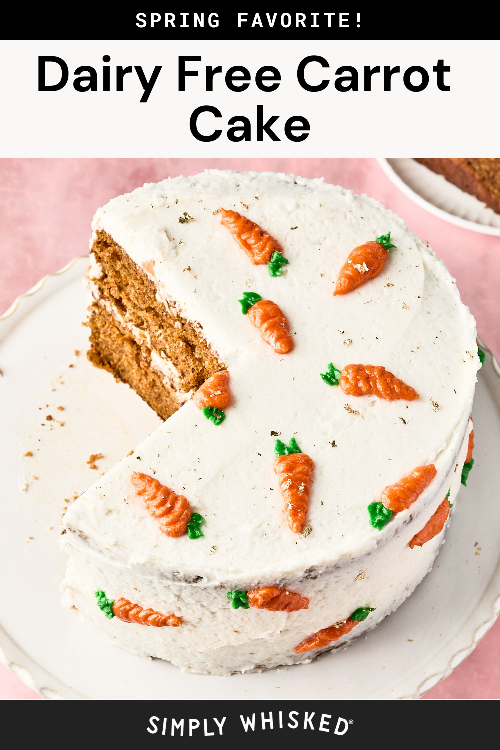 A round dairy free carrot cake with white frosting and small carrot decorations. A slice is missing, revealing the moist cake inside. The text on the image reads Dairy Free Carrot Cake.